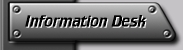 Information Desk